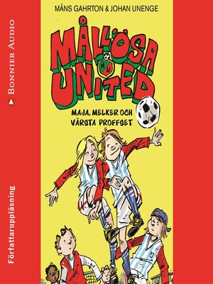 cover image of Mållösa United. Maja, Melker och värsta proffset